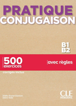 Pratique Conjugaison - Niveaux B1/B2 - Livre + Corrigés - 9782090353730 - front cover