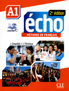 Echo - Niveau A1 - Livre de l'élève + DVD-Rom + Livre-web - 2ème édition - 9782090385885