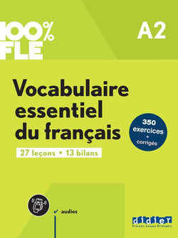 100% FLE - Vocabulaire essentiel du français A2 + online audio + didierfle.app - 9782278109289 - Front cover