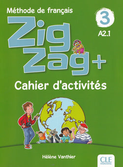 Zigzag + 3 - Niveau A2 - Cahier d'activités - 9782090384345 - front cover