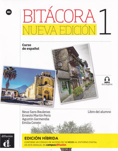 Bitácora Nueva edición 1 - Edición híbrida - Libro del alumno + audio MP3. A1 - 9788419236005 - front cover