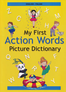 English-Italian - My First Action Words Picture Dictionary - 9789383526888 - front cover