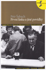 Prvni laska a jine povidky / First love and other stories. B1 Czech Reader with free audio CD - 9788074700545 - front cover