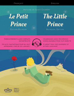 Le Petit Prince - The Little Prince: French/ English Bilingual Reader + Audio Download - 9781999706104 - front cover