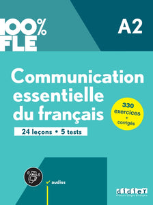 100% FLE - Communication essentielle du français A2 - Livre + didierfle.app - 9782278104765 - front cover