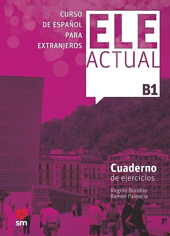 ELE Actual B1 - Exercise Book - Cuaderno de ejercicios - 9788467548983 - front cover