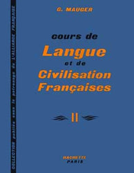 Cours de langue et de civilisation françaises - Niveau 2 - Livre de l'élève