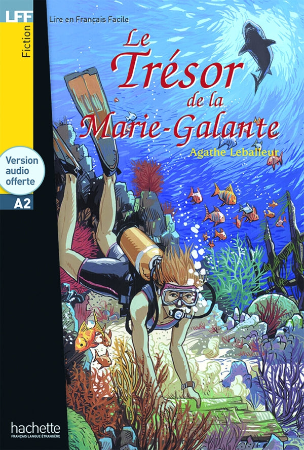 Le Trésor de la Marie Galante - LFF A2 - 9782011554550 - front cover