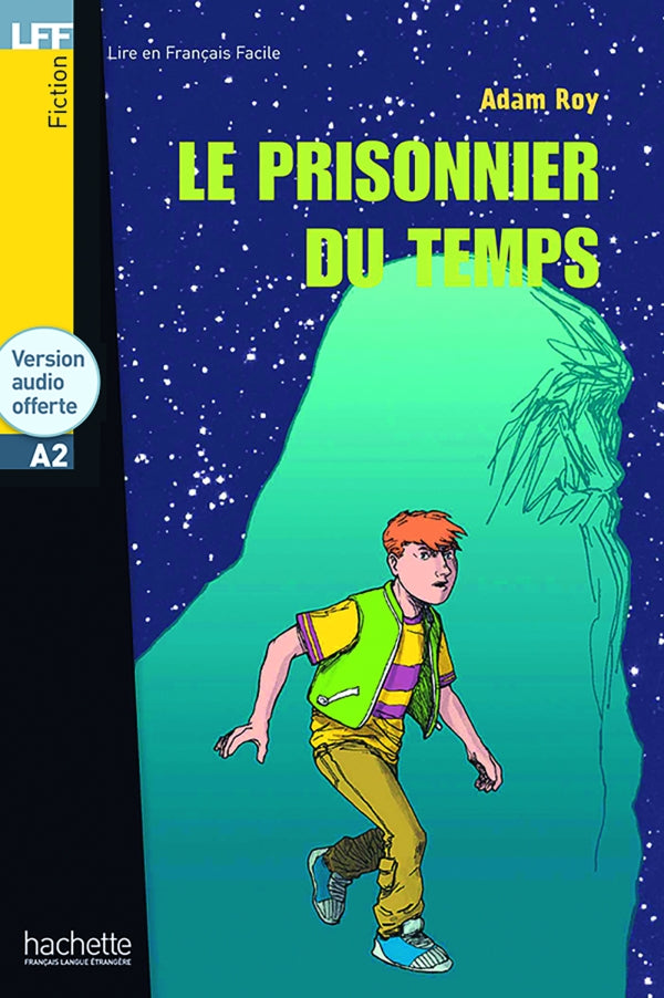 Le prisonnier du temps - LFF A2 - 9782011554581 - front cover
