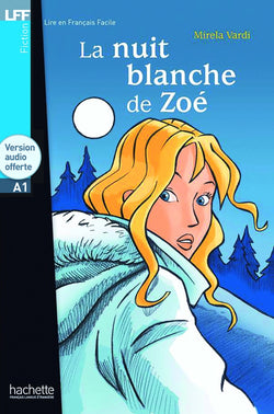 La Nuit blanche de Zoé - LFF A1 - 9782011556028 - front cover