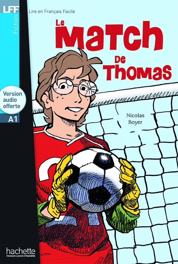 Le Match de Thomas - LFF A1 - 9782011556813 - front cover
