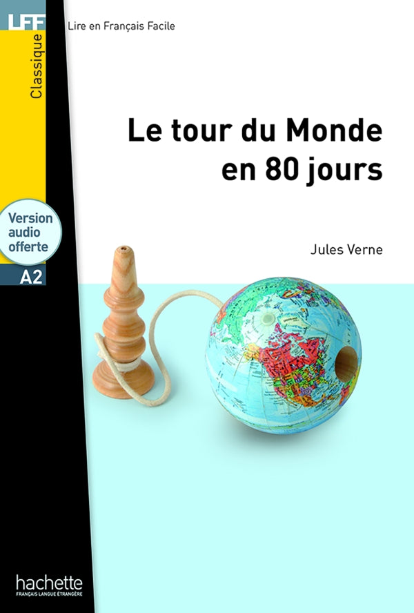 Le Tour du monde en 80 jours - LFF A2 - 9782011556868 - front cover
