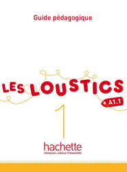 Les Loustics 1: Guide pédagogique
