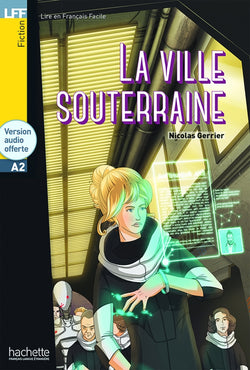 La Ville souterraine - LFF A2 - 9782014016093 - front cover