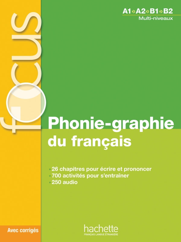 Focus - Phonie-graphie du français A1-B2 - 9782014016291 - front cover