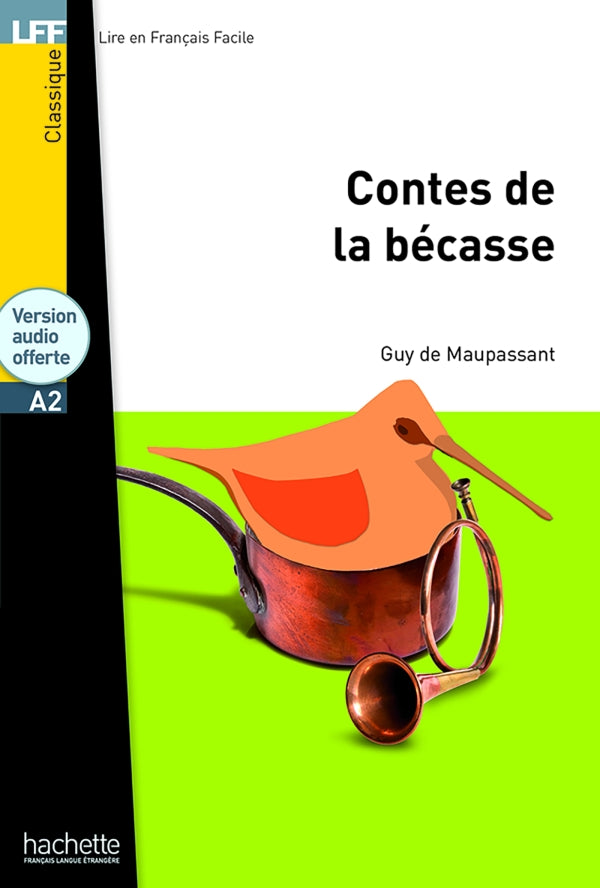 Les contes de la Bécasse - LFF A2 -  9782014016307 - front cover