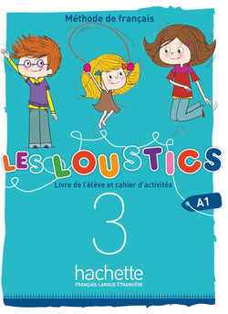 Les Loustics 3 : Livre de l'élève + cahier d'activités - 9782017053613 - front cover 