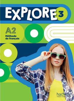 Explore 3 - Livre de l'élève (A2) - 9782017112716 - front cover