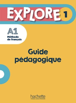 Explore 1 - Guide pédagogique (A1) - 9782017139386 - front cover