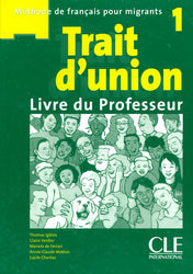 Trait d'union 1: Guide pédagogique - A1.1/A1