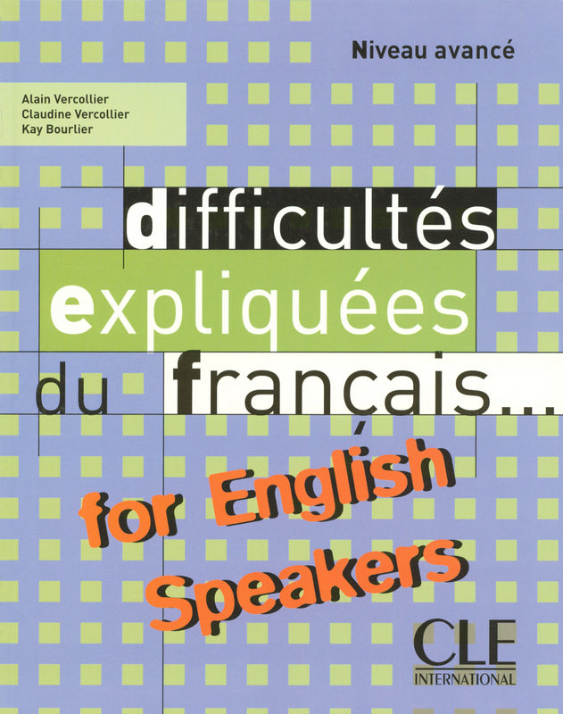 Difficultés expliquées du français...for English speakers - Livre - 9782090337013 - Front cover