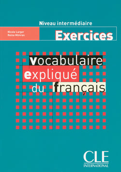 Vocabulaire expliqué du français - Niveau intermédiaire - Cahier d'activités - 9782090337211 - Front cover