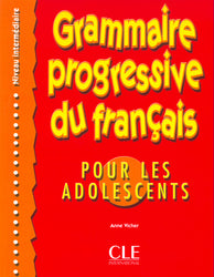 Grammaire progressive du français: pour les adolescents - Niveau intermédiaire