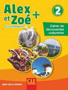 Alex et Zoé + 2 - Cahier de découvertes culturelles - A1.2 -  9782090351170 - front cover