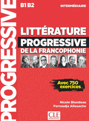 Littérature progressive de la francophonie: Niveau intermédiaire B1/B2