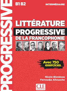 Littérature progressive de la francophonie: Niveau intermédiaire B1/B2 - 9782090351835 - front cover