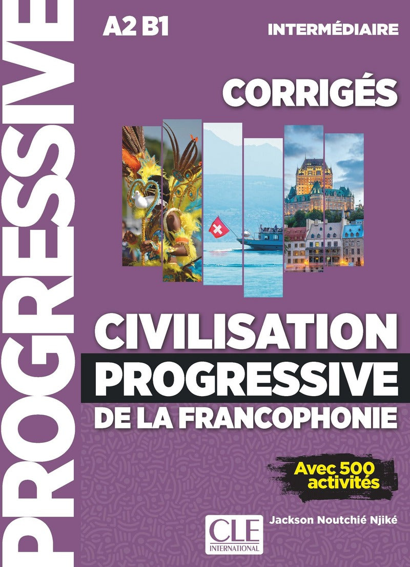 Civilisation progressive de la francophonie - Niveau intermédiaire (A2/B1) - Corrigés - 9782090351866 - front cover
