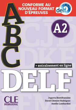 ABC DELF - Niveau A2 - Livre + CD + Entrainement en ligne - Conforme au nouveau format d'épreuves - 9782090351996 - front cover