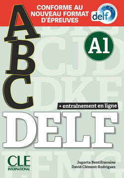 ABC DELF - Niveau A1 - Livre + CD + Entrainement en ligne - Conforme au nouveau format d'épreuves - 9782090352573 - front cover