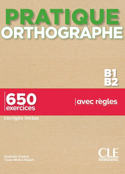 Pratique Orthographe - Niveaux B1/B2 - Livre + Corrigés - 9782090352825 - front cover
