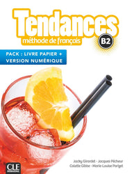 Tendances: Pack B2 - Livre de l'élève + Version numérique