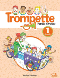 Trompette 1: Niveau A1.1 - Livre de l'élève + audio