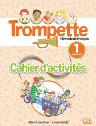 Trompette 1: Niveau A1.1 - Cahier d'activités + audio