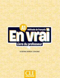En vrai: Niveau A1 - Guide pédagogique