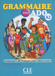 Grammaire point ado: Niveau A2 + CD