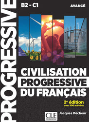 Civilisation progressive du français - Niveau avancé (B2/C1) + CD