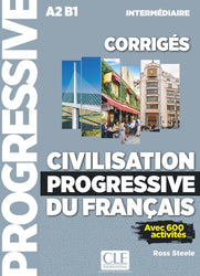 Civilisation progressive du français - Niveau intermédiaire (A2/B1) Corrigés