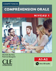 Competences: Compréhension orale 1 - Niveaux A1/A2 + CD