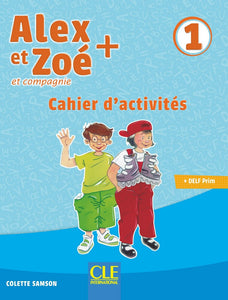 Alex et Zoé + 1 - Niveau A1.1 - Cahier d'activités - 9782090383478 - front cover