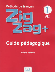  Zigzag+ 1: Guide pédagogique - A1.1 - 9782090384185 - front cover