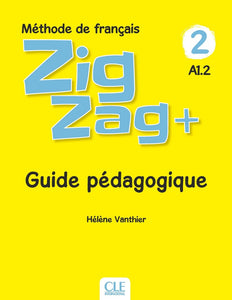 Zigzag+ 2: Guide pédagogique A1.2 - 9782090384215 - front cover