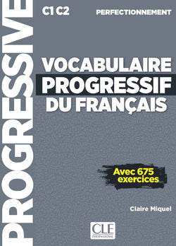 Vocabulaire progressif du français - Niveau perfectionnement (C1/C2) - Livre + CD + Livre-web - 9782090384536 - front cover