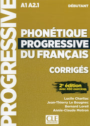 Phonétique progressive du français: Niveau débutant (A1/A2) - Corrigés