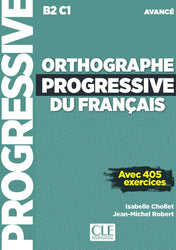 Orthographe progressive du francais - Niveau avancé (B2/C1) - Livre + CD + Livre-web