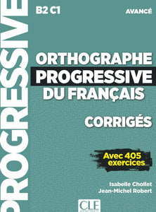 Orthographe progressive du français - Niveau avancé (B2/C1) - Corrigés - 9782090384581 - Front cover