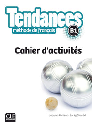 Tendances: Cahier d'activités - B1